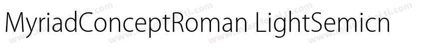 MyriadConceptRoman LightSemicn字体转换